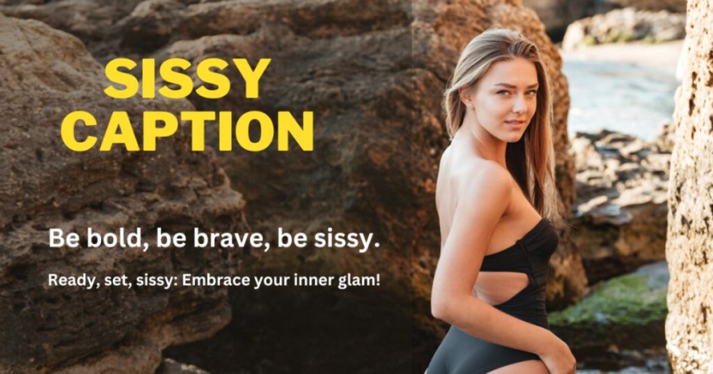 How to Choose the Perfect Sissy Caption
