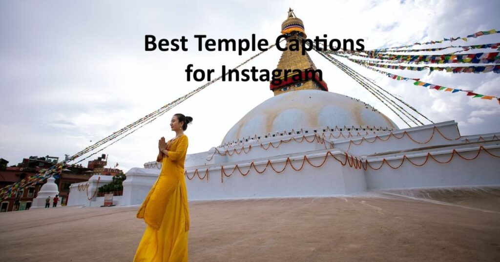Funny Temple Instagram Captions