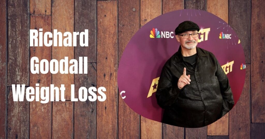 Richard Goodall Weight Loss