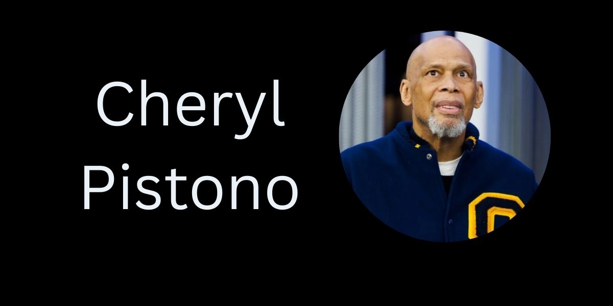 Meet Cheryl Pistono: The Woman Who Stood Beside Kareem Abdul-Jabbar